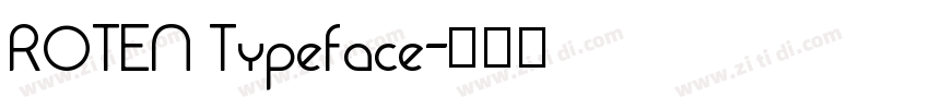ROTEN Typeface字体转换